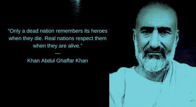 Bacha Khan (Khan Abdul Ghaffar Khan) Quotes - Quotesdownload